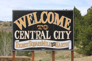 central city colorado richest square mile on earth